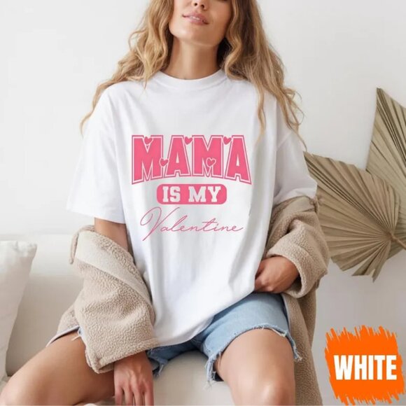 Tops - Mama Is My Valentine Shirt, Cute Valentine Day Mom Tee, Love Graphic Shirt